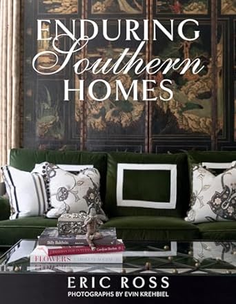 Enduring Southern Homes Book