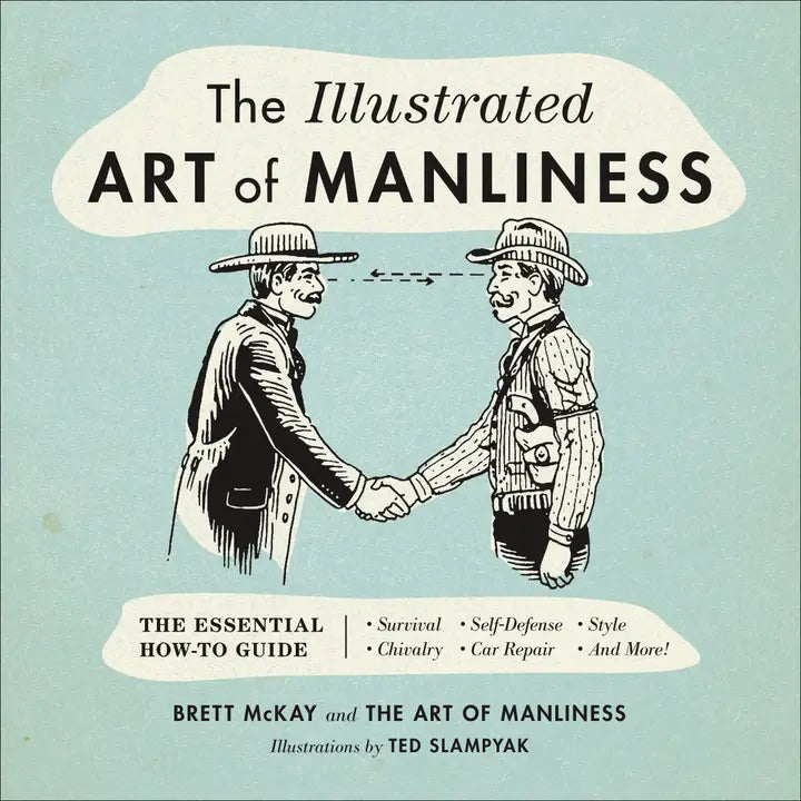 The Illustrated Art of Manliness Book