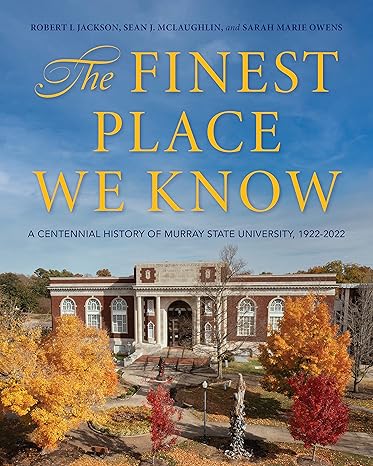 The Finest Place We Know Book