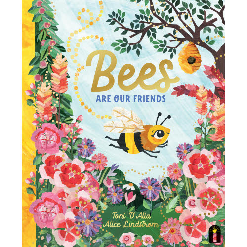 Bees Are Our Friends Book