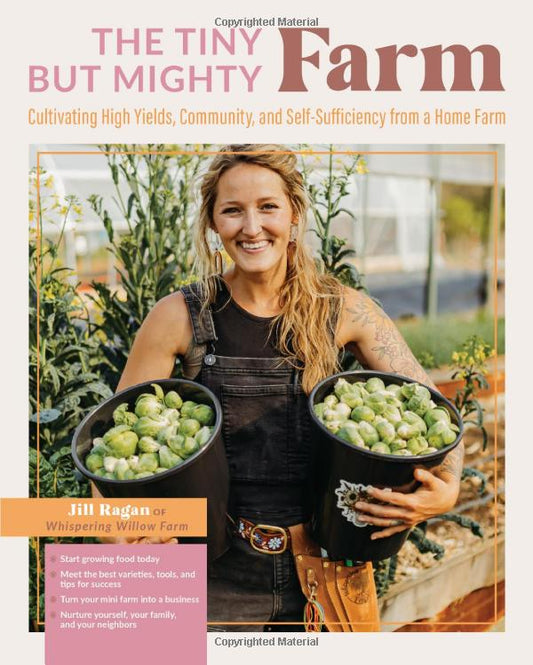 The Tiny But Mighty Farm Book