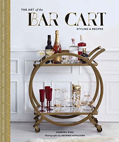 The Art of the Bar Cart Book