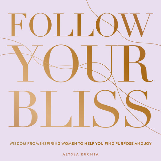 Follow Your Bliss Book