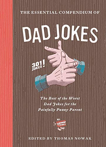 The Essential Compendium of Dad Jokes Book