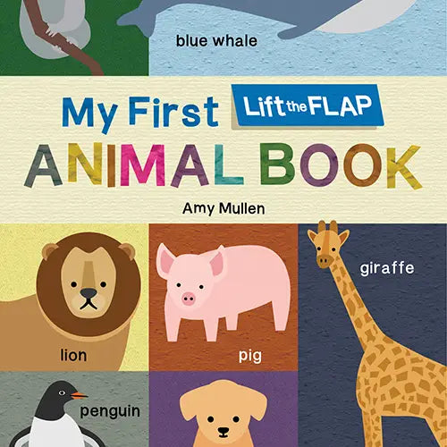 My First Lift the Flap Animal Board Book
