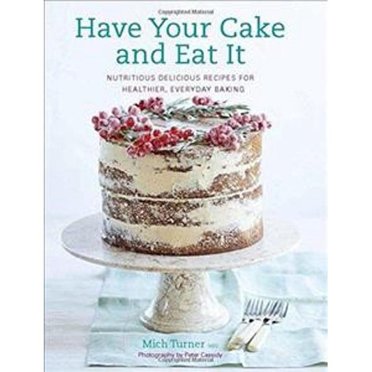 Have You Cake and Eat It Book