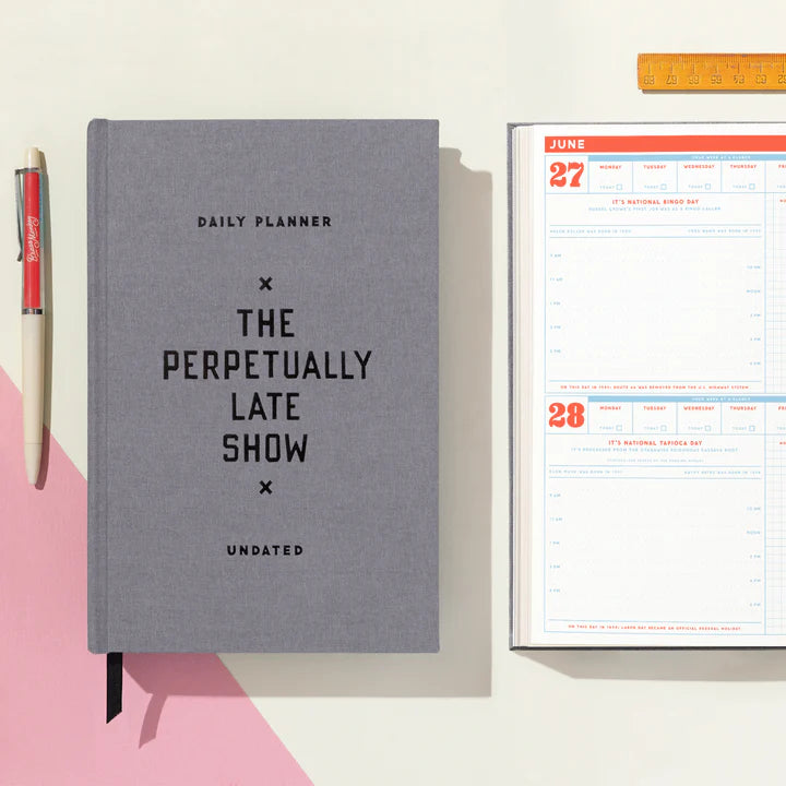 The Perpetually Late Show Daily Planner